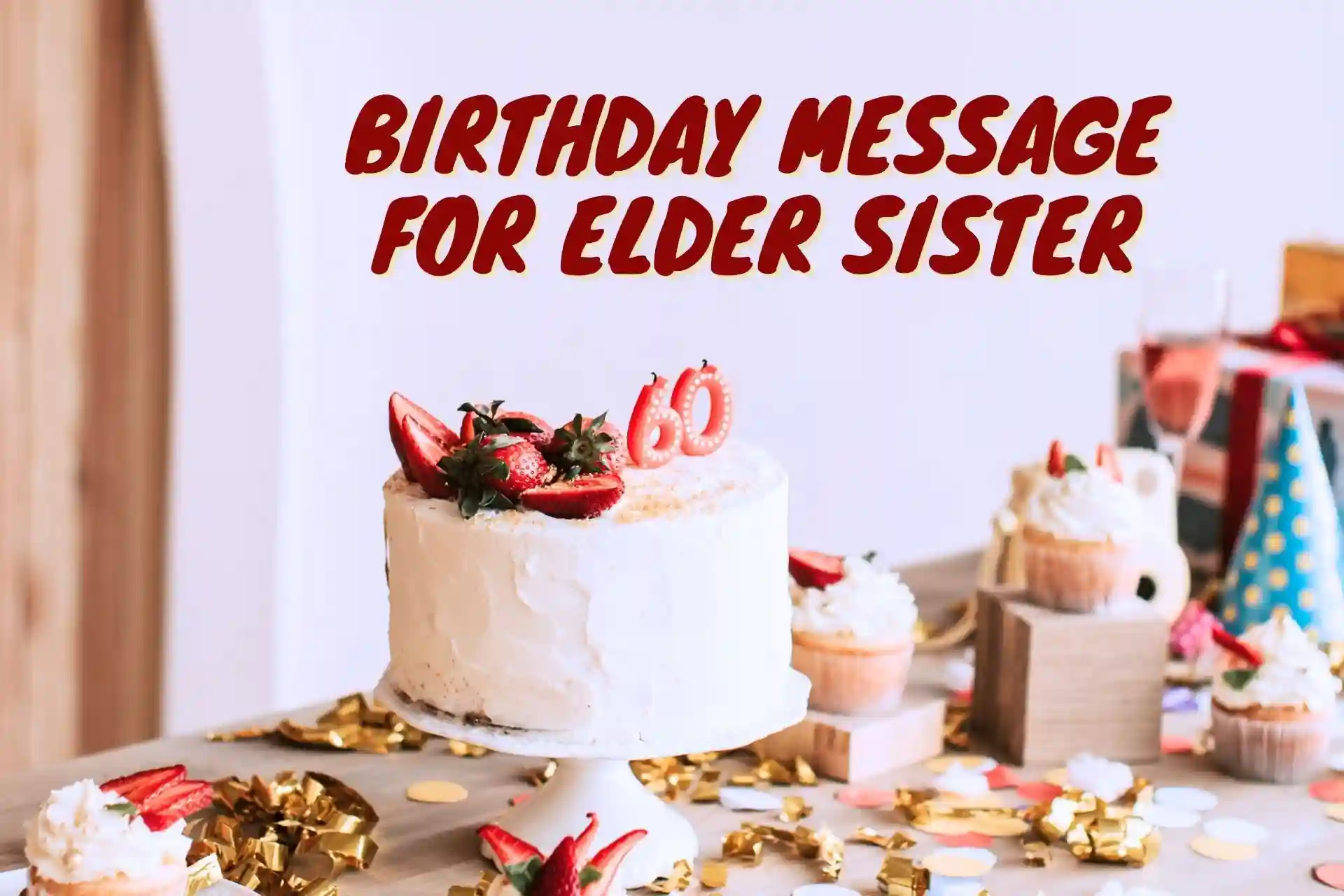 Birthday Message For Elder Sister