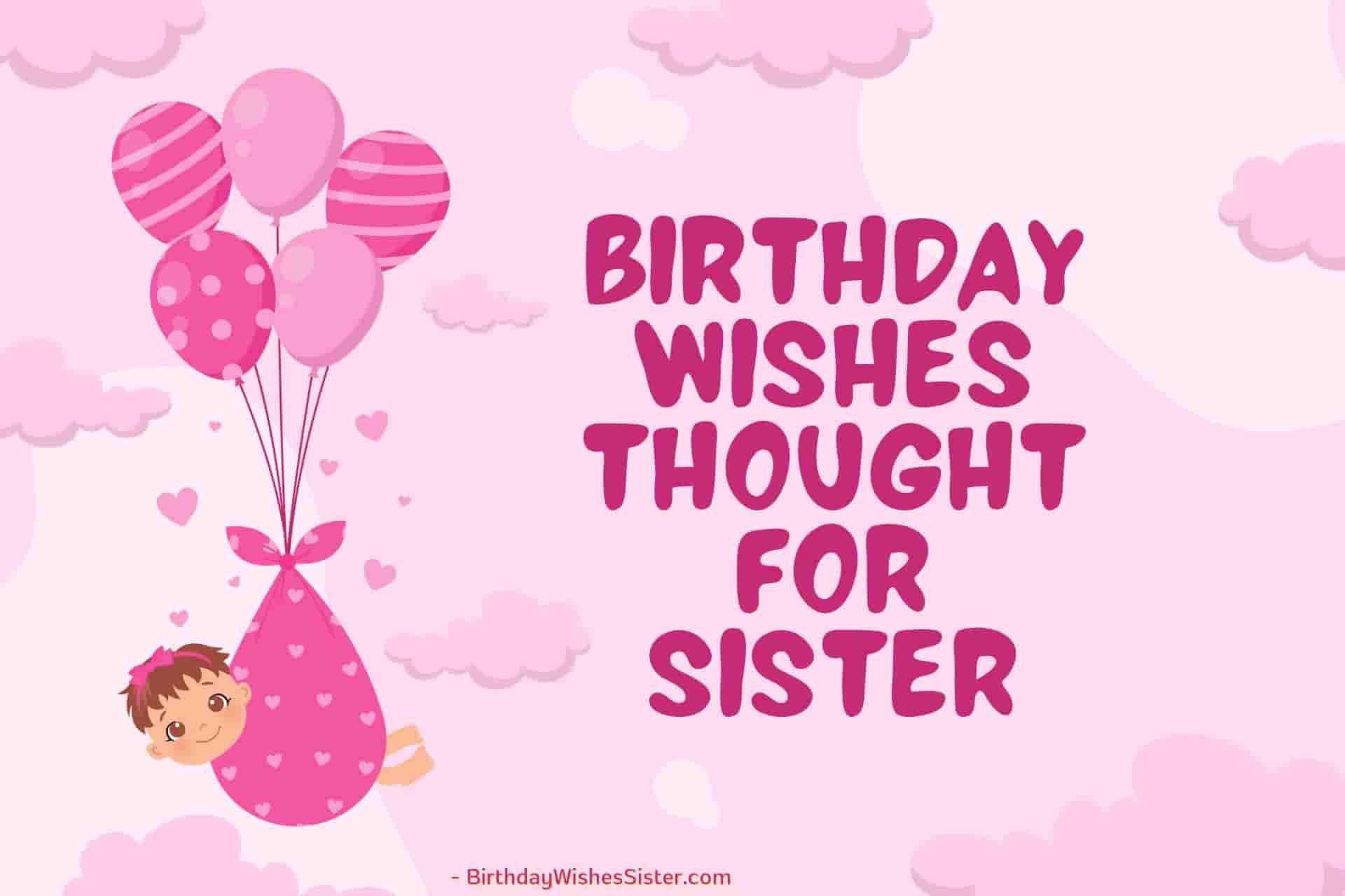 Birthday Wishes Thought For Sister