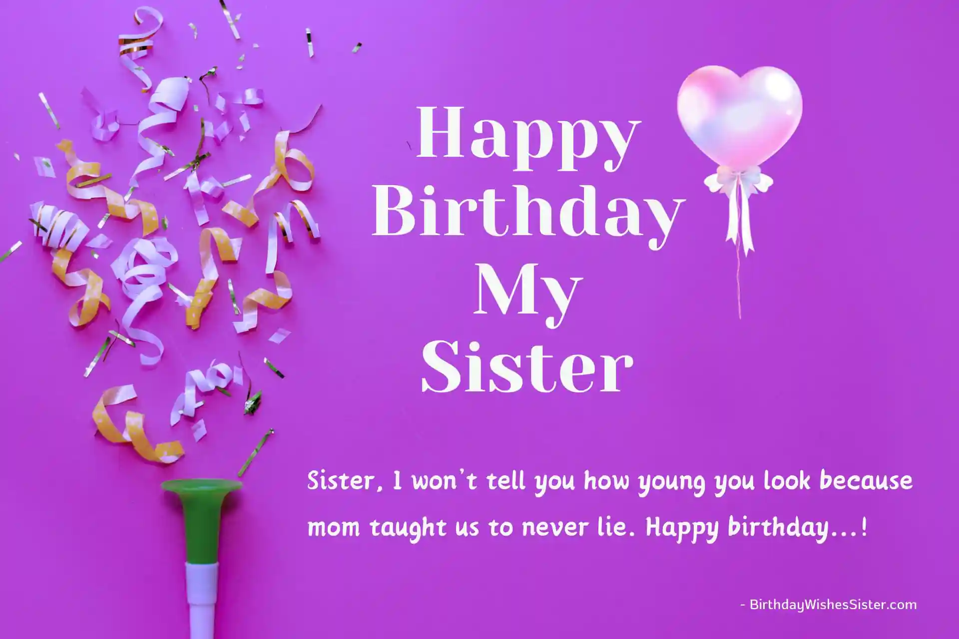 Funny Happy Birthday Sister Quotes, Happy Birthday Quotes For Sister