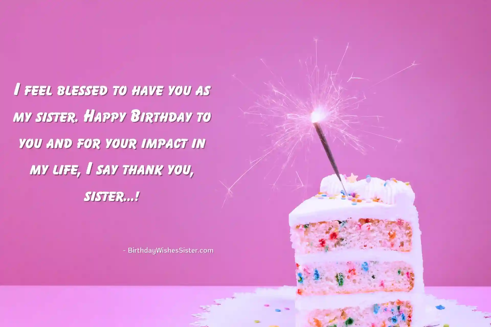 Happy Birthday Lines For Sister, Happy Birthday Wishes For Sister