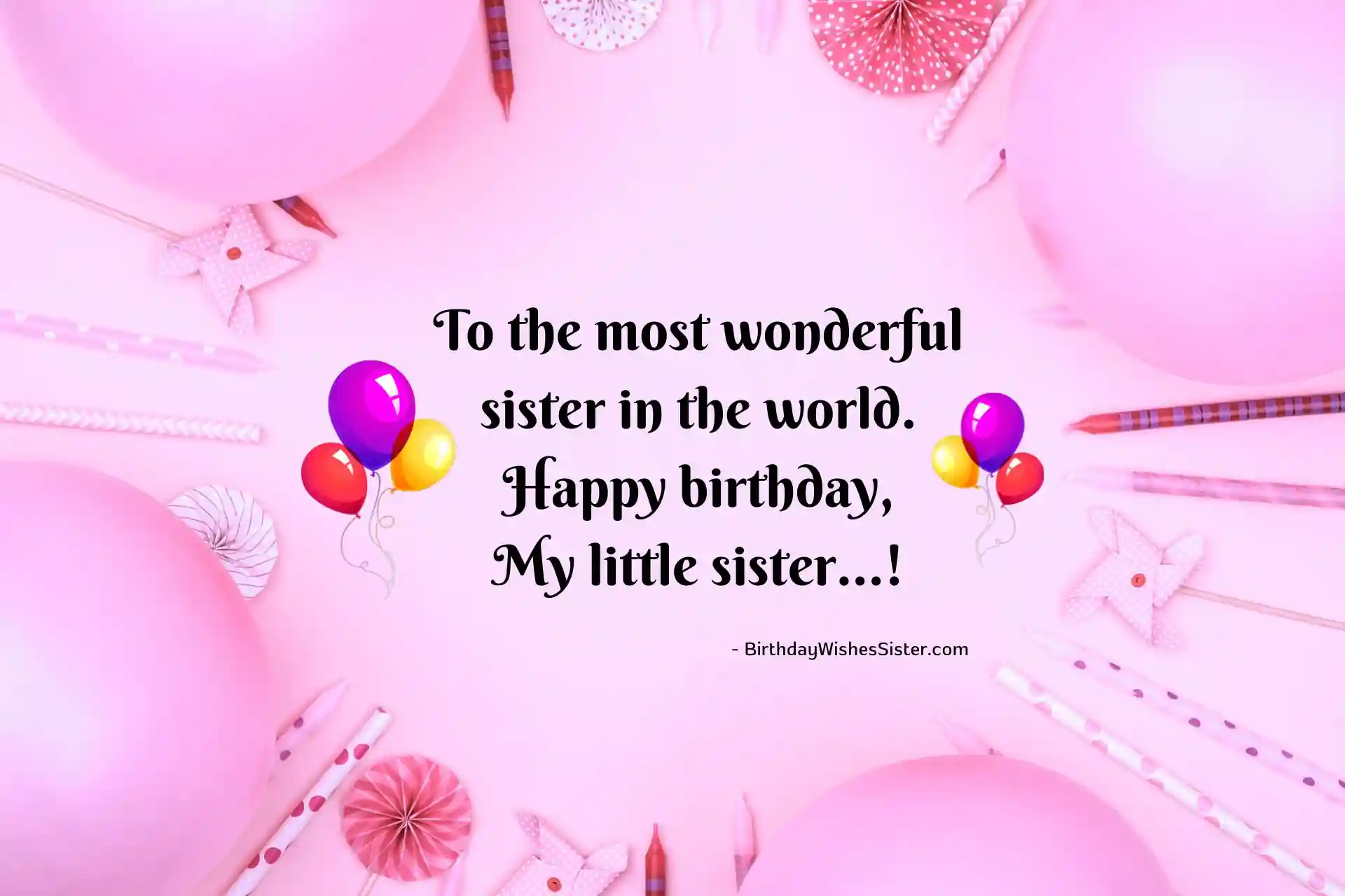 175+ New Best Happy Birthday Quotes For Sister {𝟚𝟘𝟚𝟜}