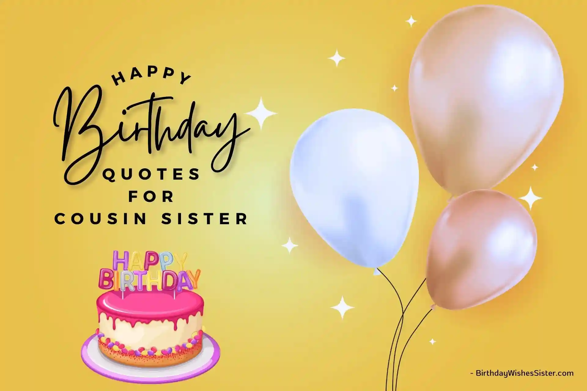 Happy Birthday Quotes For Cousin Sister, Happy Birthday Quotes For Sister