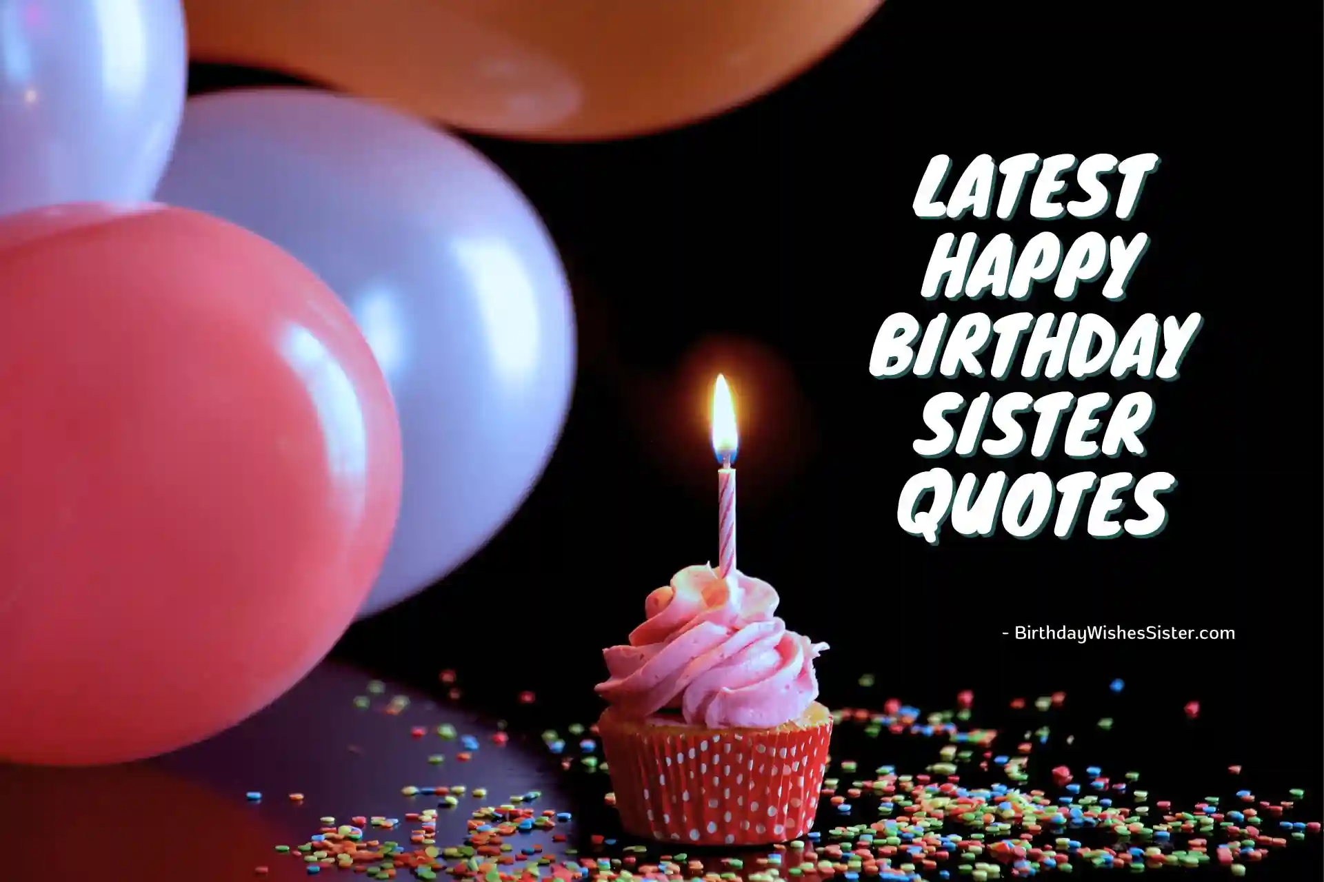 Happy Birthday Sister Quotes