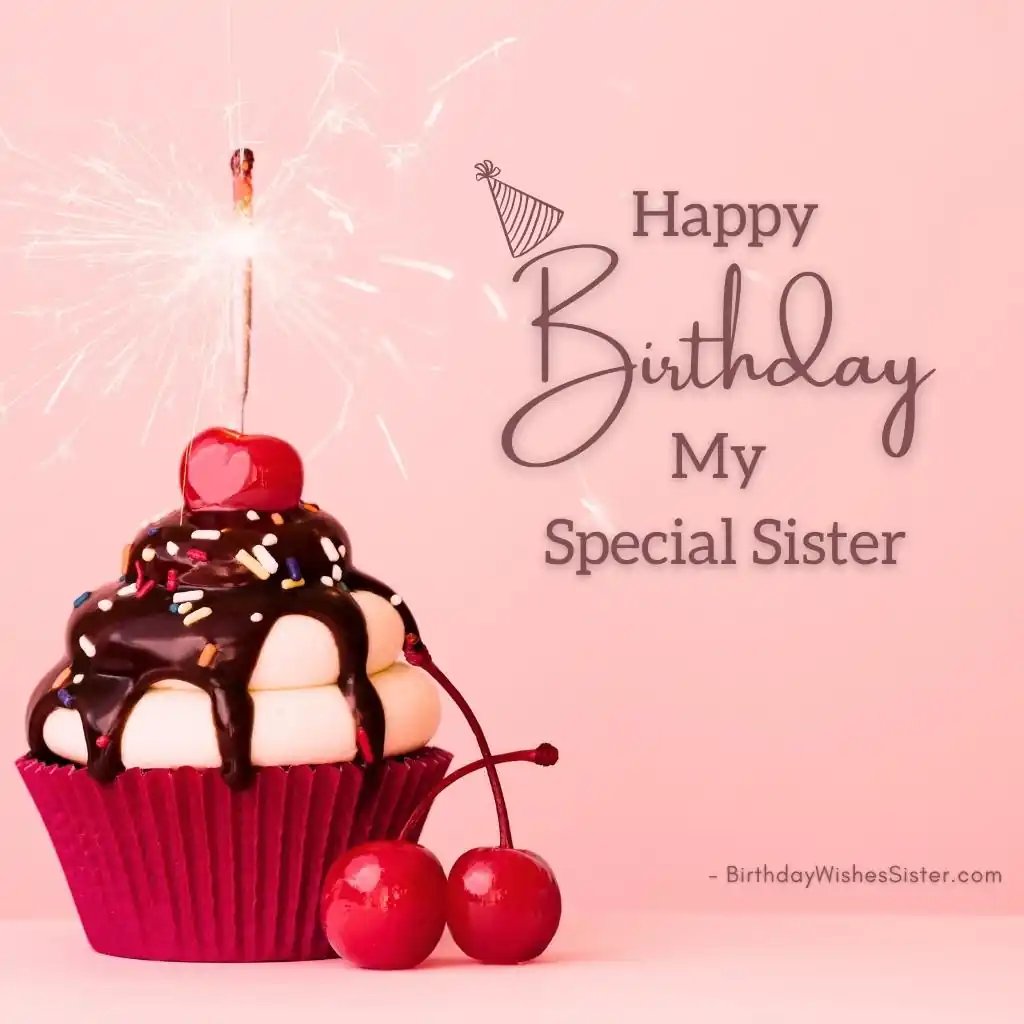 happy birthday special sister - happy birthday sister status