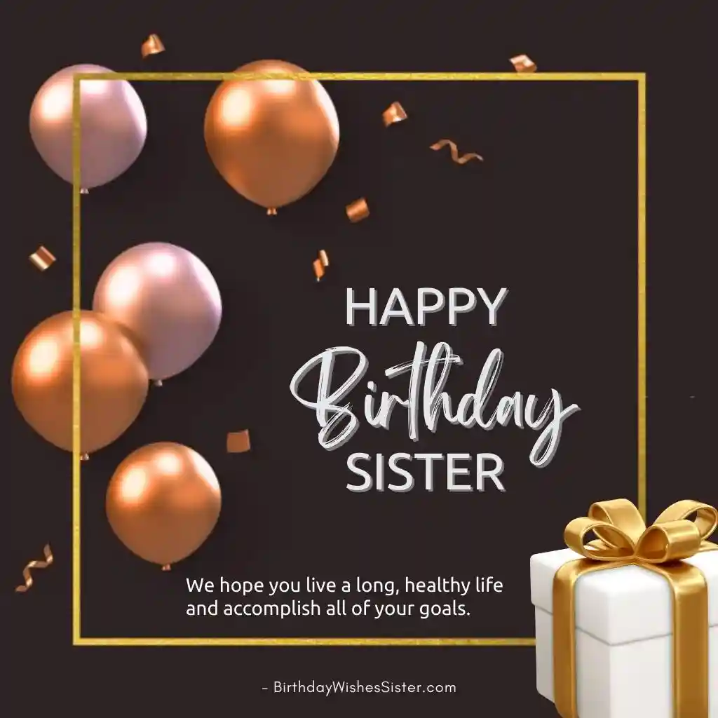 150+ Happy Birthday Sister Images & Pics