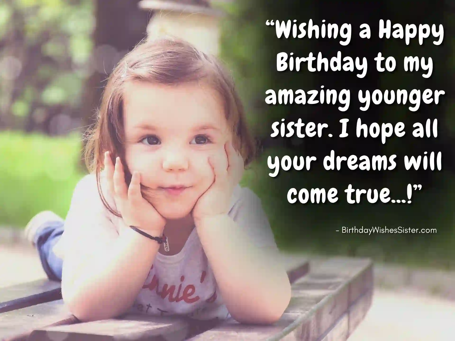 Happy Birthday Younger Sister Quotes